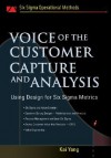 Voice of the Customer: Capture and Analysis (Six Sigma Operational Methods) - Kai Yang