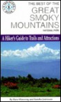 The Best of the Great Smoky Mountains National Park: A Hiker's Guide to Trails and Attractions - Russ Manning, Sondra Jamieson