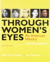 Through Women's Eyes: An American History with Documents - Ellen Carol DuBois