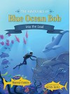 The Adventures of Blue Ocean Bob: Into the Lead - Brooks Olbrys