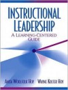 Instructional Leadership: A Learning-Centered Guide - Anita Woolfolk Hoy, Wayne K. Hoy