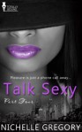 Talk Sexy: Part Four - Nichelle Gregory