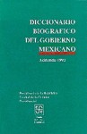 Diccionario Biografico del Gobierno Mexicano: Addenda 1993 - Fondo de Cultura Economica