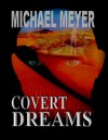 Covert Dreams - Mike Meyer