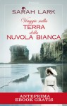 Viaggio nella terra della nuvola bianca (Sonzogno ebook free) (Italian Edition) - Sarah Lark