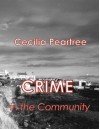 Crime in the Community - Cecilia Peartree