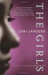 The Girls - Lori Lansens