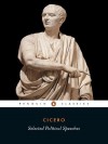 Selected Political Speeches - Cicero, Michael Grant