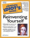 Complete Idiot's Guide to Reinventing Yourself - Jeff Davidson