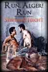 Run, Alger! Run! (Wayne County Wolves) - Stephani Hecht