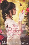 Bees in the Butterfly Garden - Maureen Lang