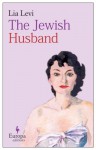 The Jewish Husband - Lia Levi, Antony Shugaar