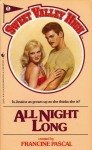 All Night Long - Francine Pascal, Kate William