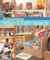 Organizing Your Craft Space - Jo Packham