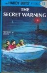 The Secret Warning (Hardy Boys, #17) - Franklin W. Dixon