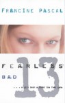 Bad (Fearless, #13) - Francine Pascal