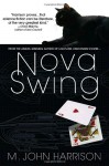 Nova Swing - M. John Harrison