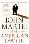 The American Lawyer: A Novel - John Martel