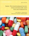 Basic Psychopharmacology for Counselors and Psychotherapists (2nd Edition) (Merrill Counseling) - Richard S. Sinacola, Timothy S. Peters-Strickland