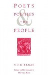 Poets, Politics, and the People - V.G. Kiernan