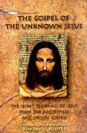 The Gospel of the Unknown Jesus - Richard Hooper