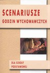 Scenariusze godzin wychowawczych dla szkoły podstawowej - Magdalena Gruszka