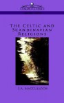 The Celtic and Scandinavian Religions - John Arnott MacCulloch