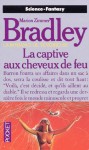 La captive aux cheveux de feu - Marion Zimmer Bradley