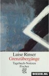 Grenzübergänge - Luise Rinser