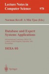 Database and Expert Systems Applications: 6th International Conference, Dexa'95, London, United Kingdom, September 4 - 8, 1995, Proceedings - Norman Revell, A. Min Tjoa