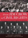 From Jim Crow to Civil Rights: The Supreme Court and the Struggle for Racial Equality - Michael J. Klarman