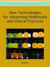 New Technologies for Advancing Healthcare and Clinical Practices - Joseph Tan