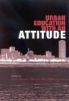 Urban Education with an Attitude - Lauri Johnson