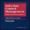 Infection Control Management: Forms, Checklists & Guidelines - Sara N. Di Lima