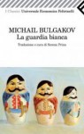 La guardia bianca - Mikhail Bulgakov