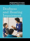 Deafness and Hearing Impairment - Clay Farris Naff