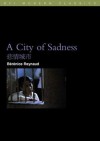 A City of Sadness - Berenice Reynaud