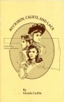 Buckskin Calico and Lace: Oklahoma's Territorial Women - Glenda Carlile