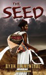 The Seed - Ryan Blumenthal