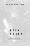 Dark Remedy: The Impact Of Thalidomide And Its Revival As A Vital Medicine - Trent Stephens, Rock Brynner