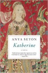 Katherine - Anya Seton