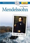 Mendelssohn [With 2 CDs] - Neil Wenborn