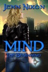 MIND: The Beginning - Jenn Nixon