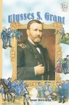 Ulysses S. Grant - Susan Bivin Aller