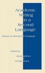 Academic Writing in a Second Language: Essays on Research and Pedagogy - Diane Belcher, George Braine