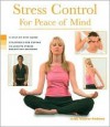 Health Series: Stress Control for Peace of Mind Health Series: Stress Control for Peace of Mind - Linda Wasmer Andrews