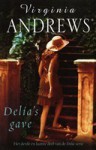 Delia's gave - V.C. Andrews, V.C. Andrews, Parma van Loon