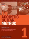 The Acoustic Guitar Method, Book 1 [With CD] - David Hamburger