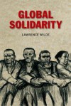 Global Solidarity - Lawrence Wilde