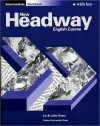 New Headway English Course: Workbook (with key) Intermediate level - John Soars, Liz Soars